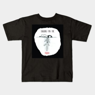 Digging For The Truth Kids T-Shirt